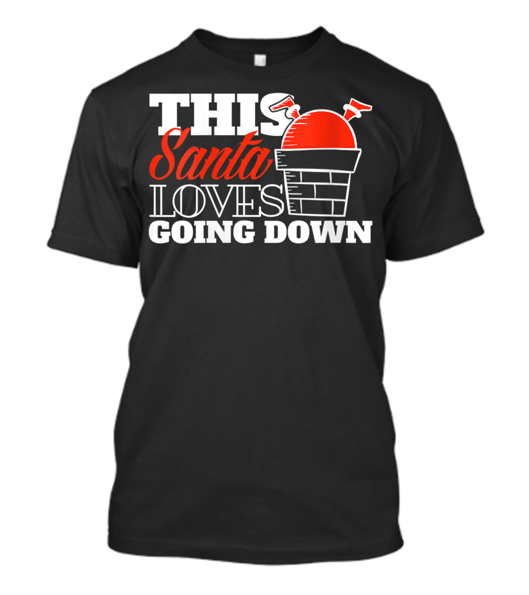 This Santa Loves Going Down T-Shirt