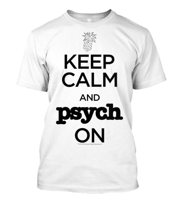 Keep Calm And Psych On Pineapple T-Shirt