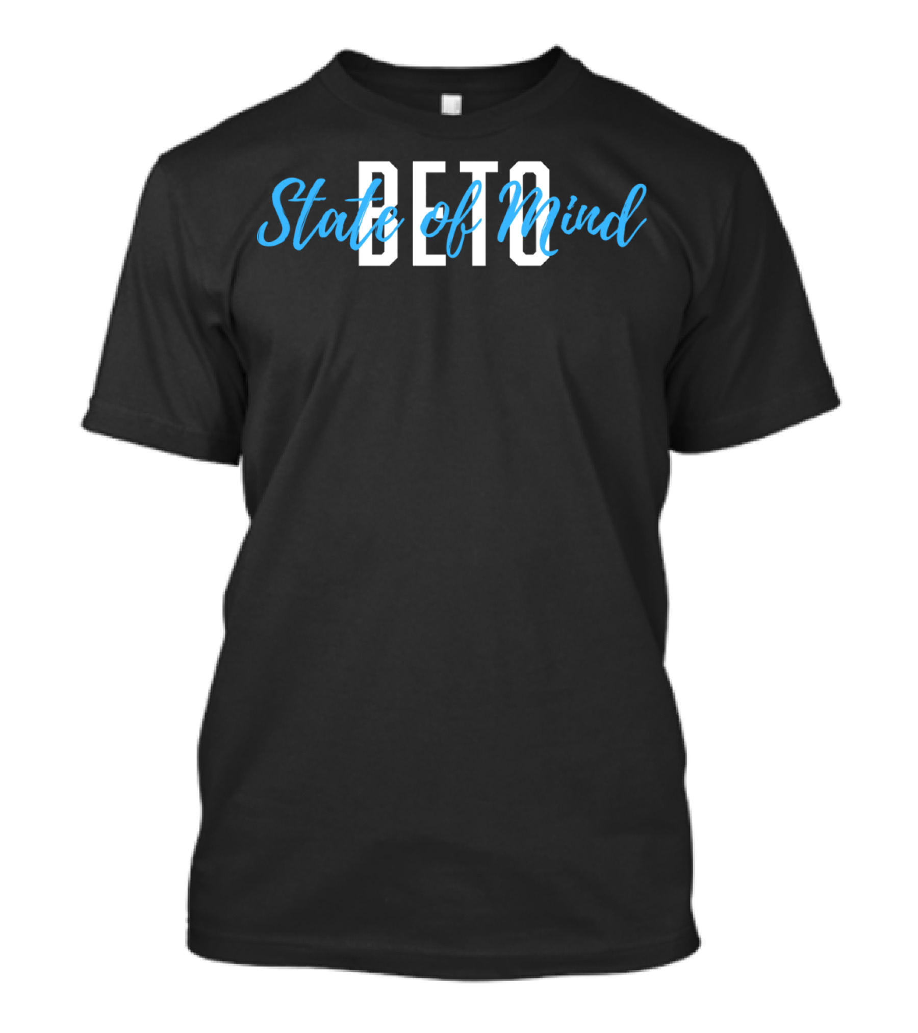 Beto State Of Mind T-Shirt