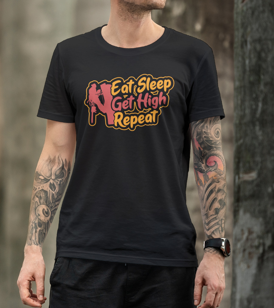 Eat Sleep Get High Repeat Funny Arborist Climbing T-Shirt