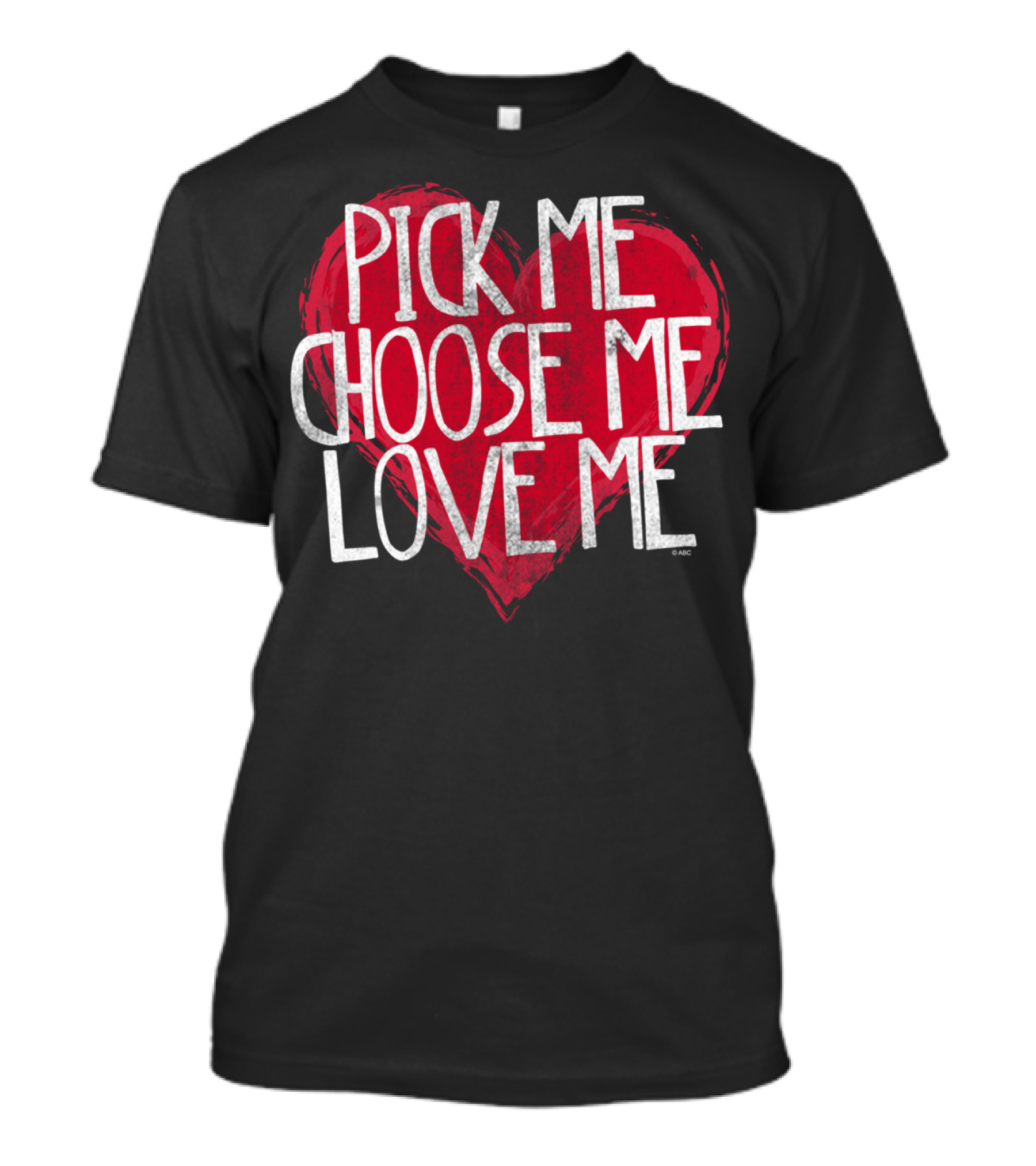 GREY'S ANATOMY PICK ME CHOOSE ME LOVE ME HEART T-Shirt