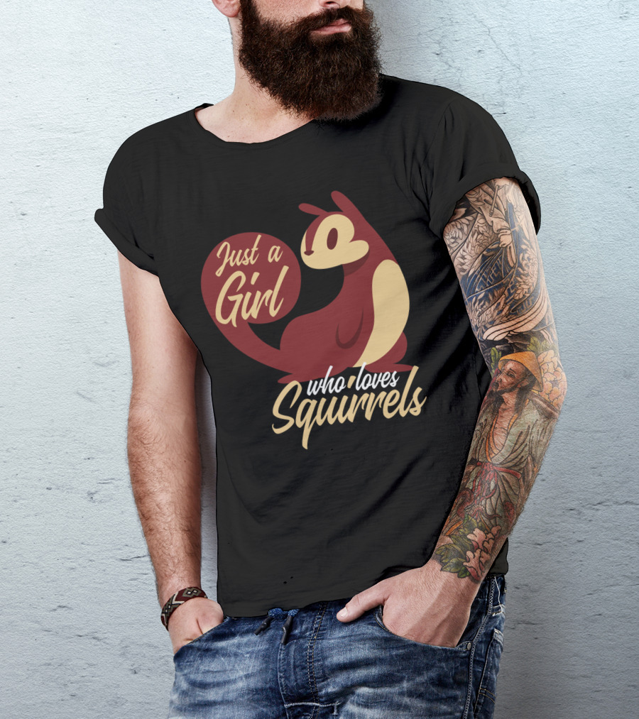 Just A Girl Who Loves Squirrels Cute Squirrel T-Shirt