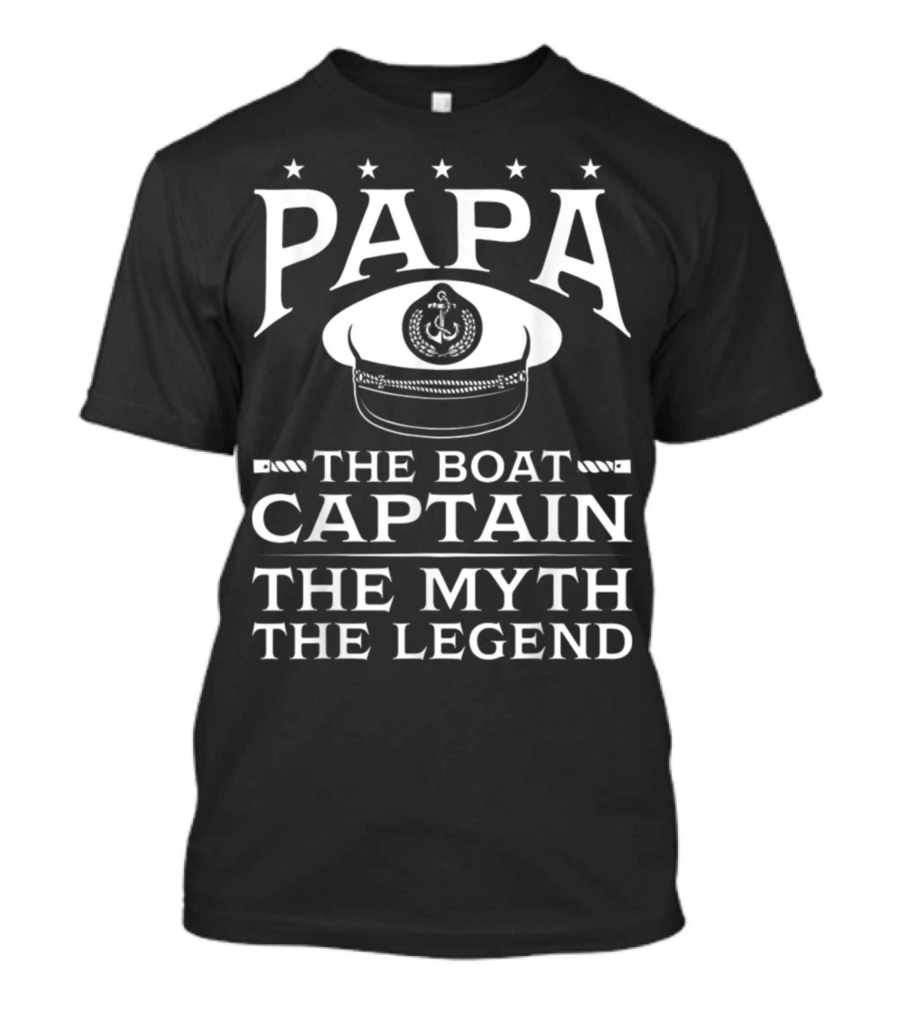 Papa Captain The Boat Myth Legend T-Shirt