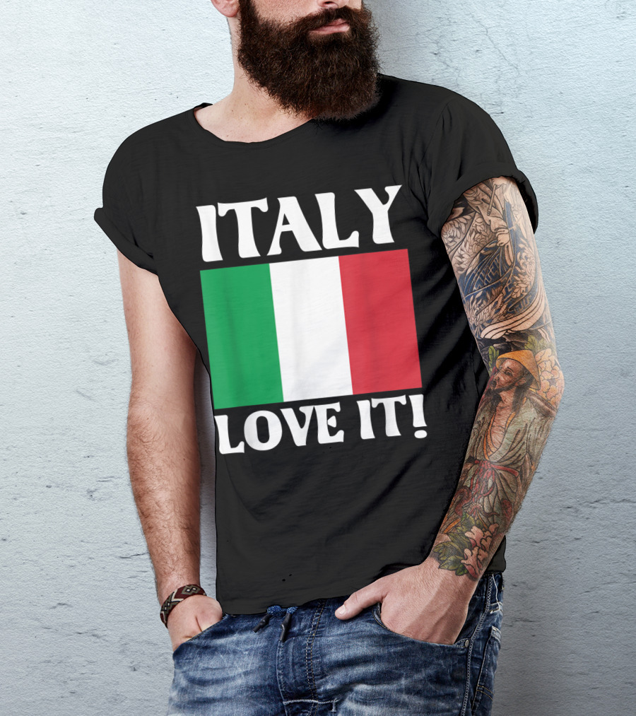 Italy Flag Love It T-Shirt