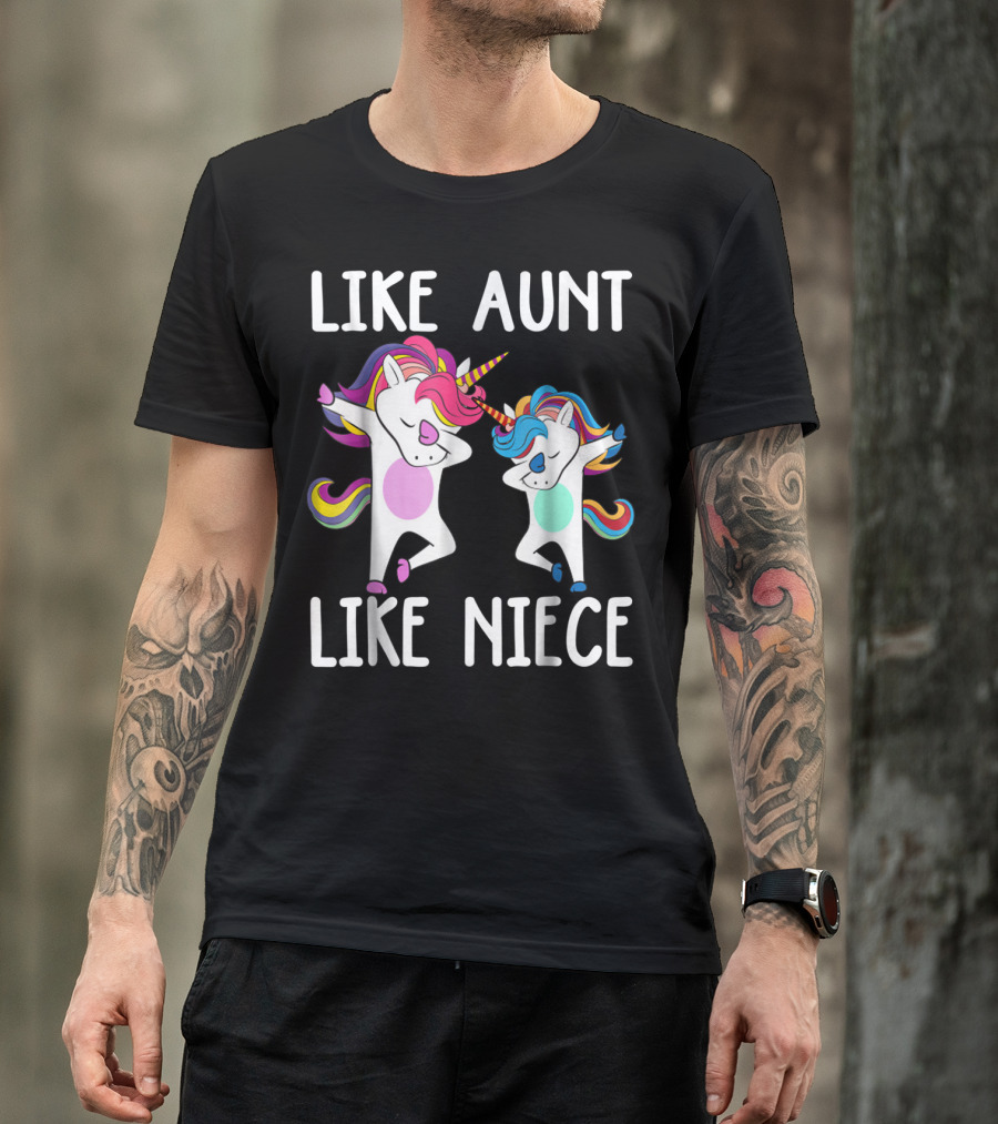 LIKE AUNT LIKE NIECE DABBING RAINBOW UNICORNS T-Shirt