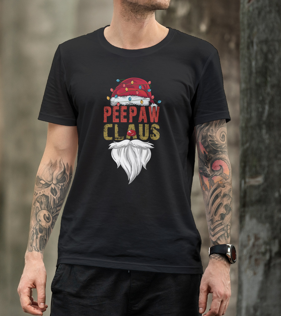 Peepaw Claus Santa Hat Beard Christmas Father Festive Lights T-Shirt