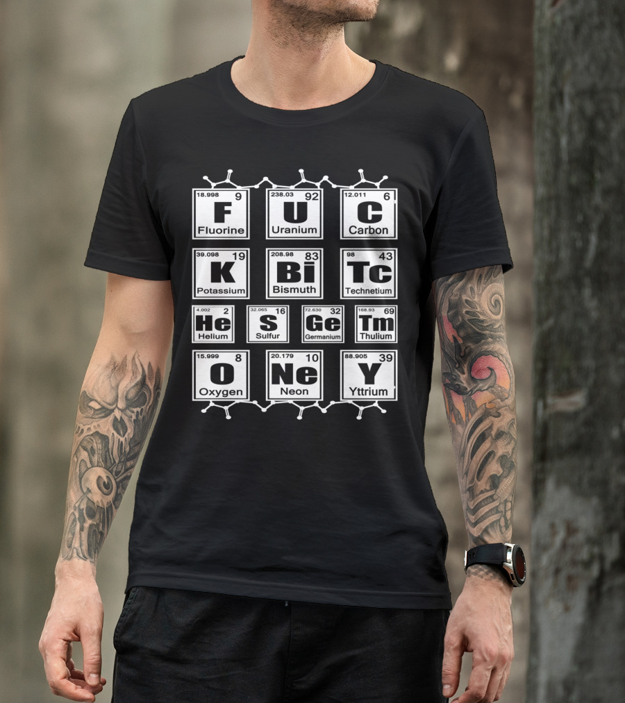 Fluorine Uranium Carbon Potassium Bismuth Technetium Helium Sulfur Germanium Thulium Oxygen Neon Yttrium T-Shirt