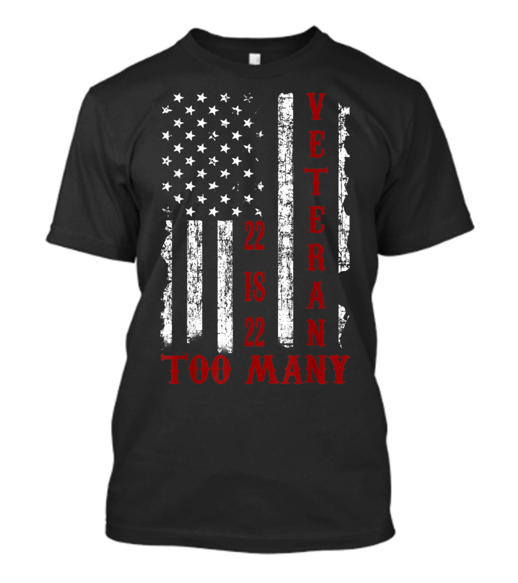 22 Is 22 Too Many Veteran PTSD Awareness American Flag T-Shirt
