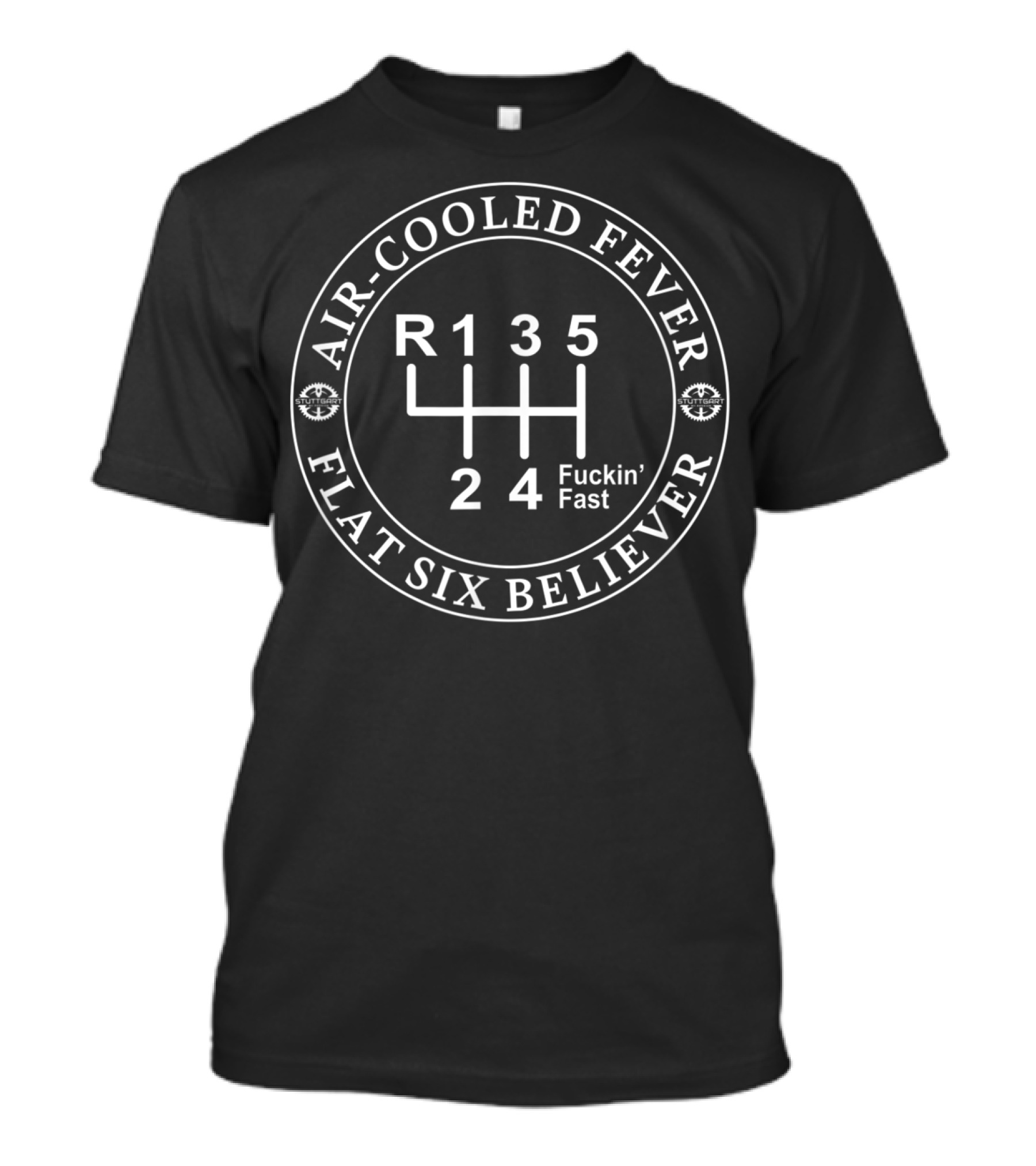Air-Cooled Fever Flat Six Believer R13524 Fuckin' Fast T-Shirt
