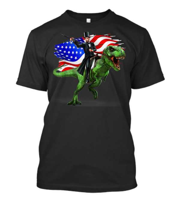Abe Lincoln Riding Dinosaur With American Flag Funny 4th Of July USA T-Shirt