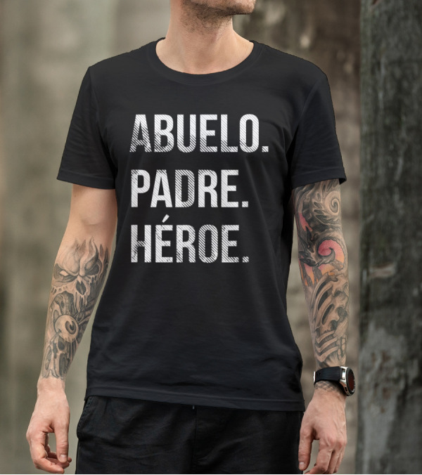 Abuelo Padre Héroe Camisa Para Día De Los Padres T-Shirt
