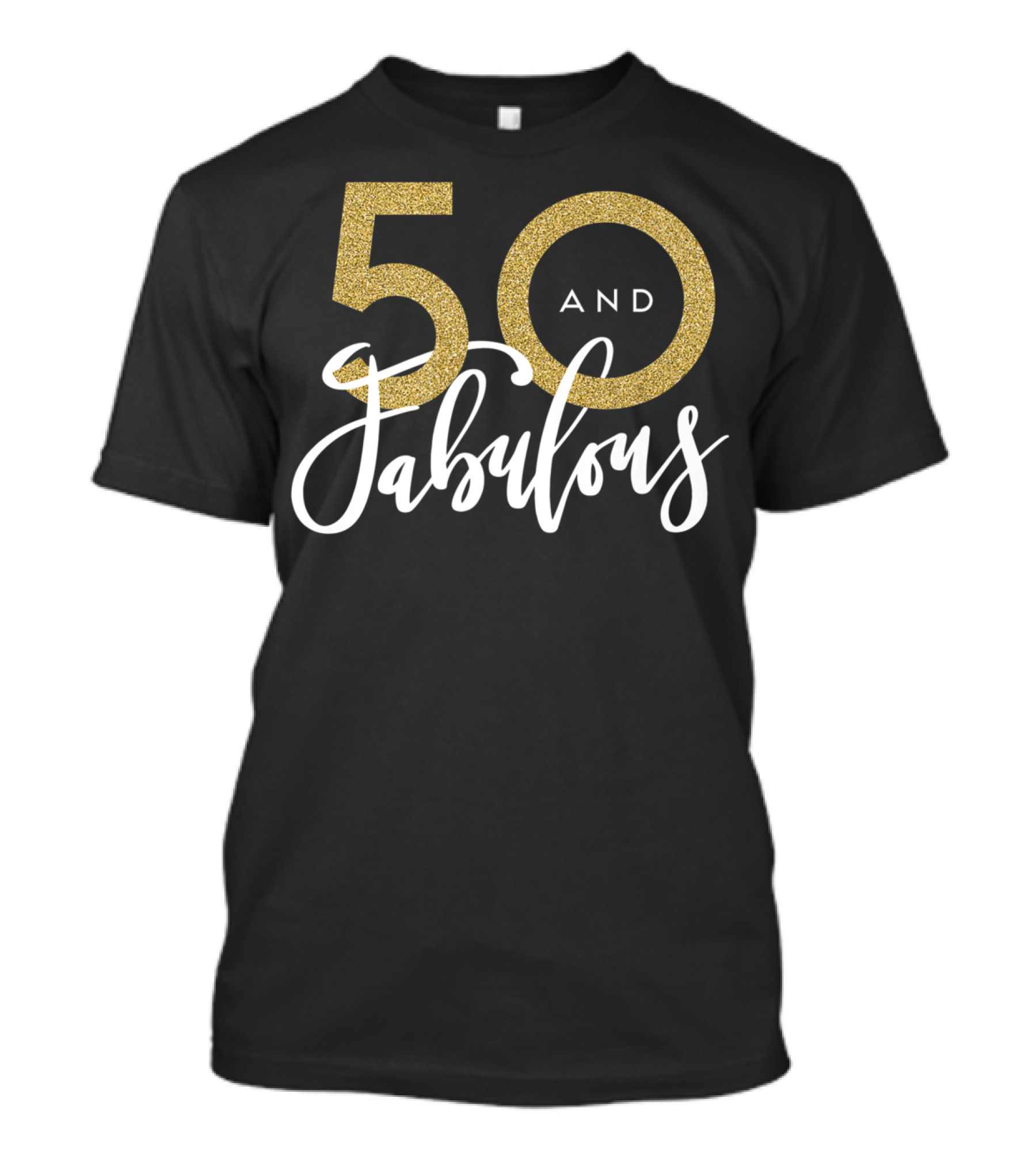 50 And Fabulous Birthday T-Shirt