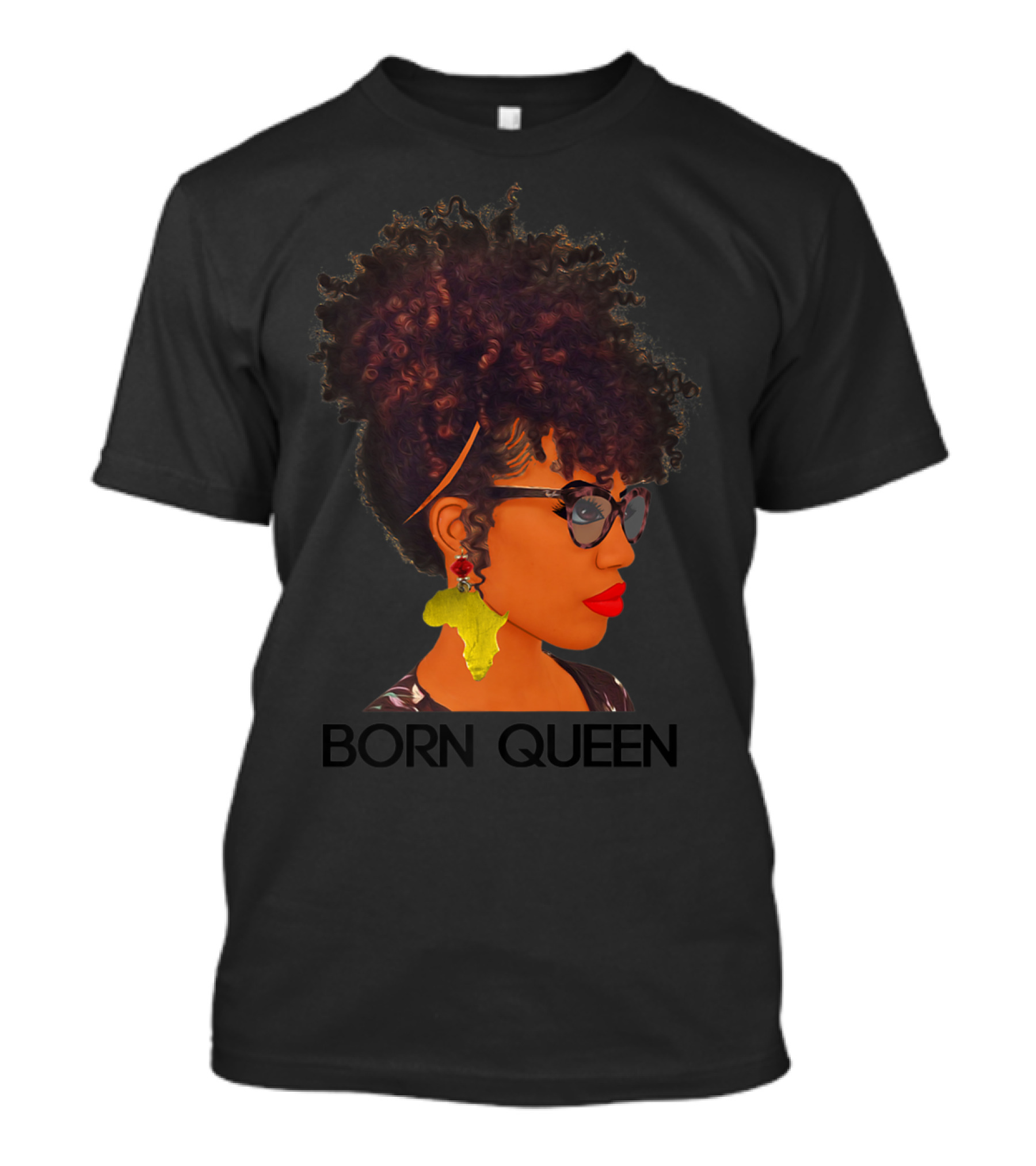 Born Queen Afrocentric Style Woman With Africa Earring T-Shirt