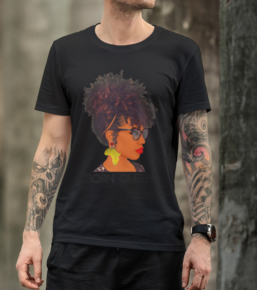 Born Queen Afrocentric Style Woman With Africa Earring T-Shirt