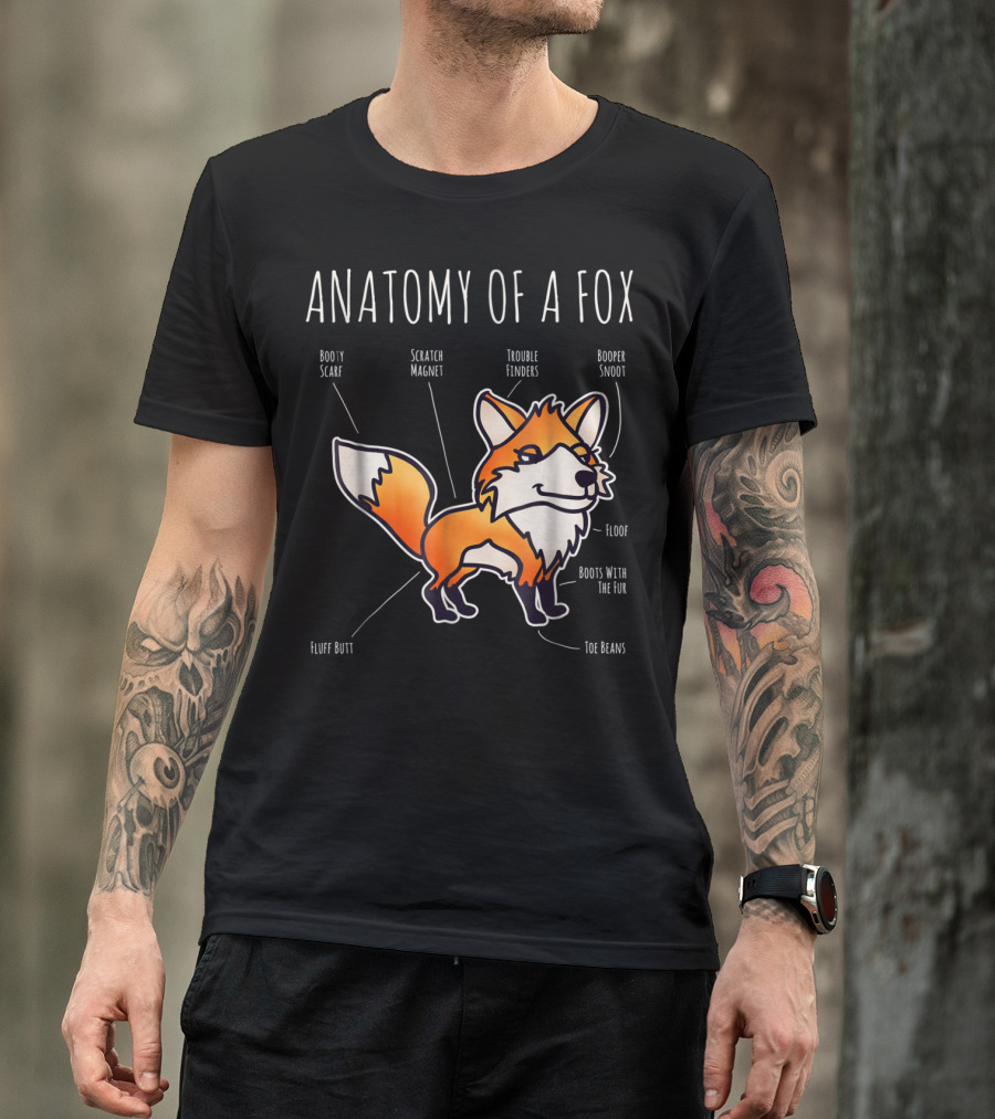 Anatomy Of A Fox Booty Scarf Scratch Magnet Trouble Finders Funny Animal Cartoon T-Shirt