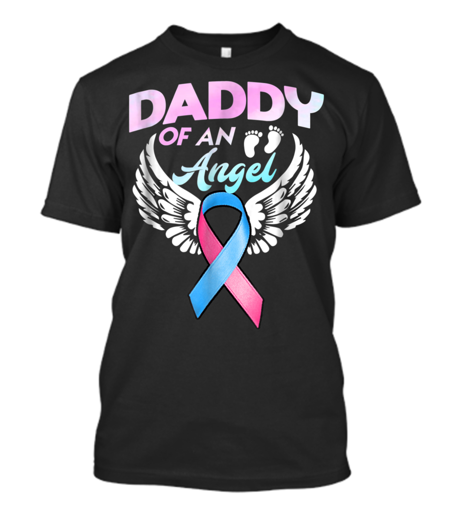 Daddy Of An Angel Miscarriage Awareness Infant Loss Ribbon Wings T-Shirt