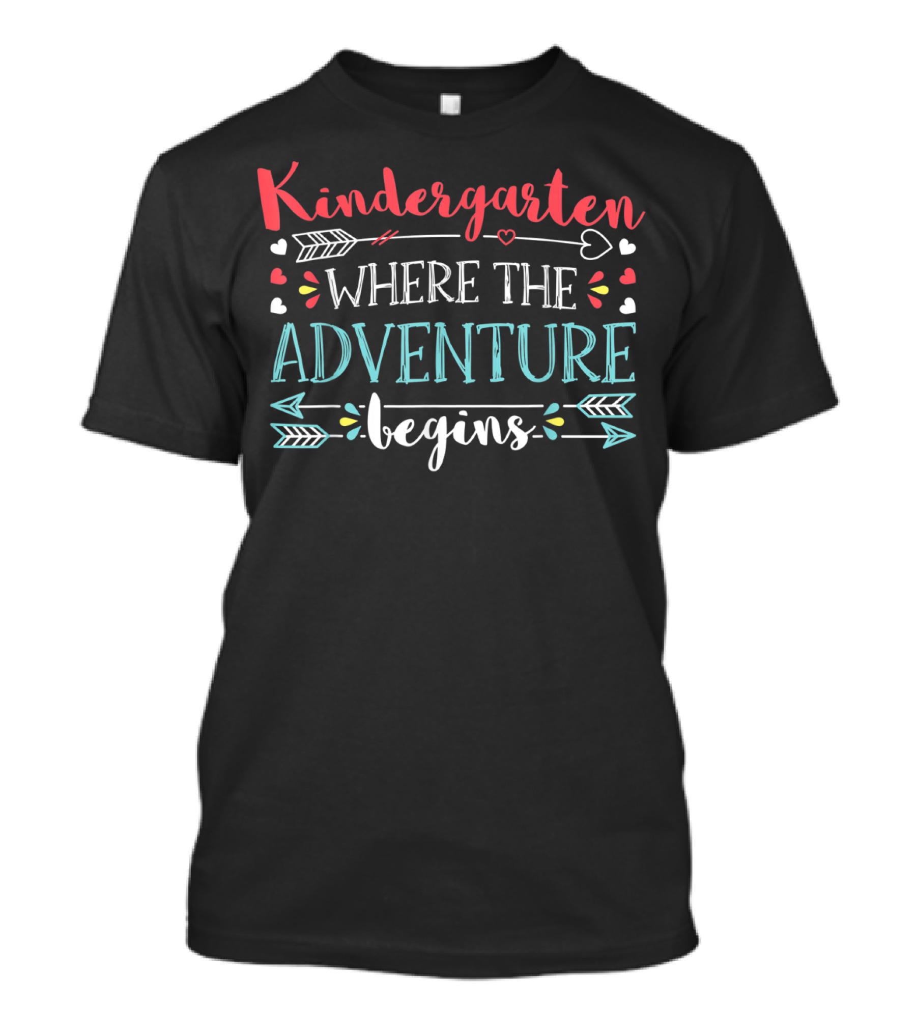 Kindergarten Where The Adventure Begins T-Shirt