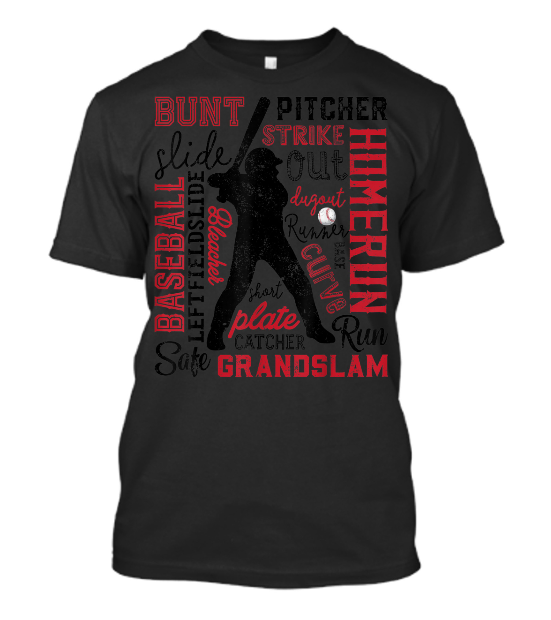Baseball Bunt Pitcher Strike Homerun Dugout Runner Curve Catcher Grandslam T-Shirt