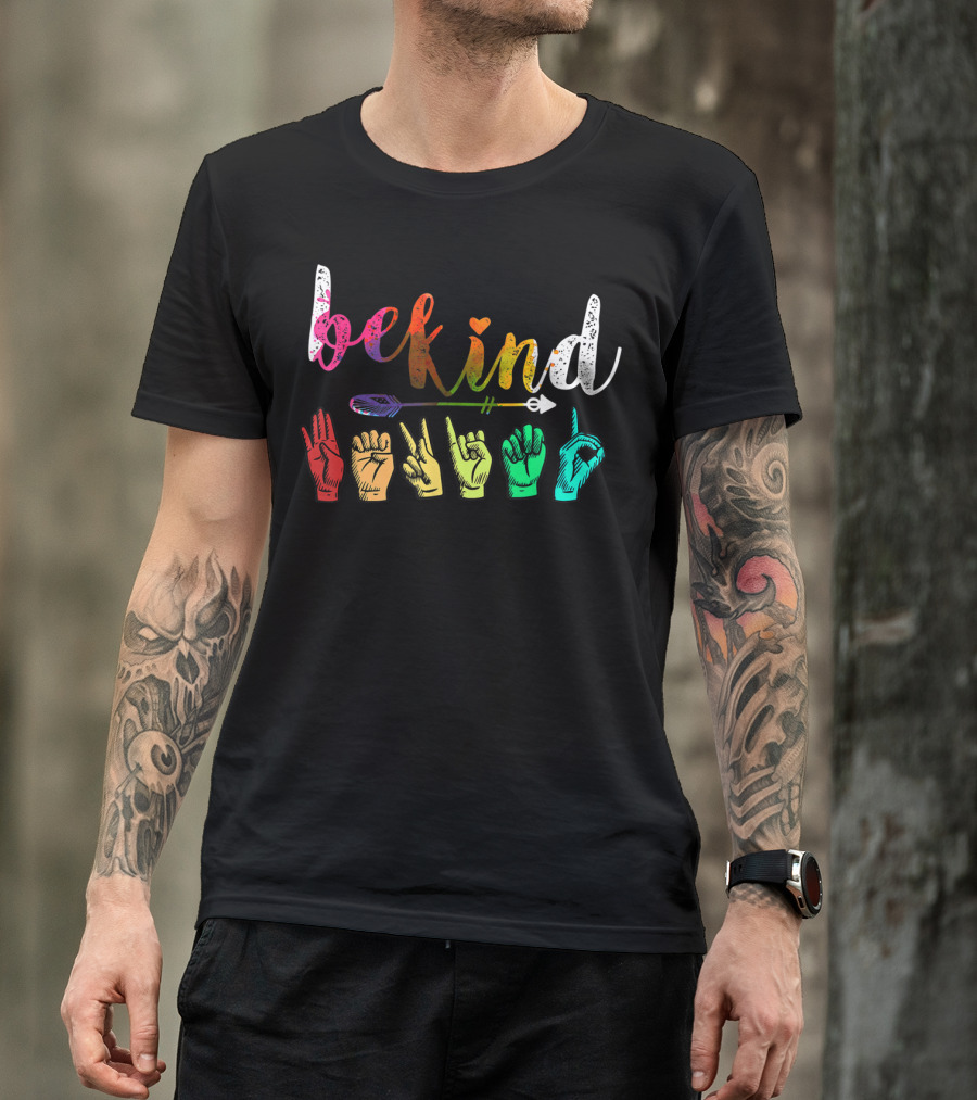 Be Kind ASL Alphabet American Sign Language Hand Signs Multicolor Arrow T-Shirt