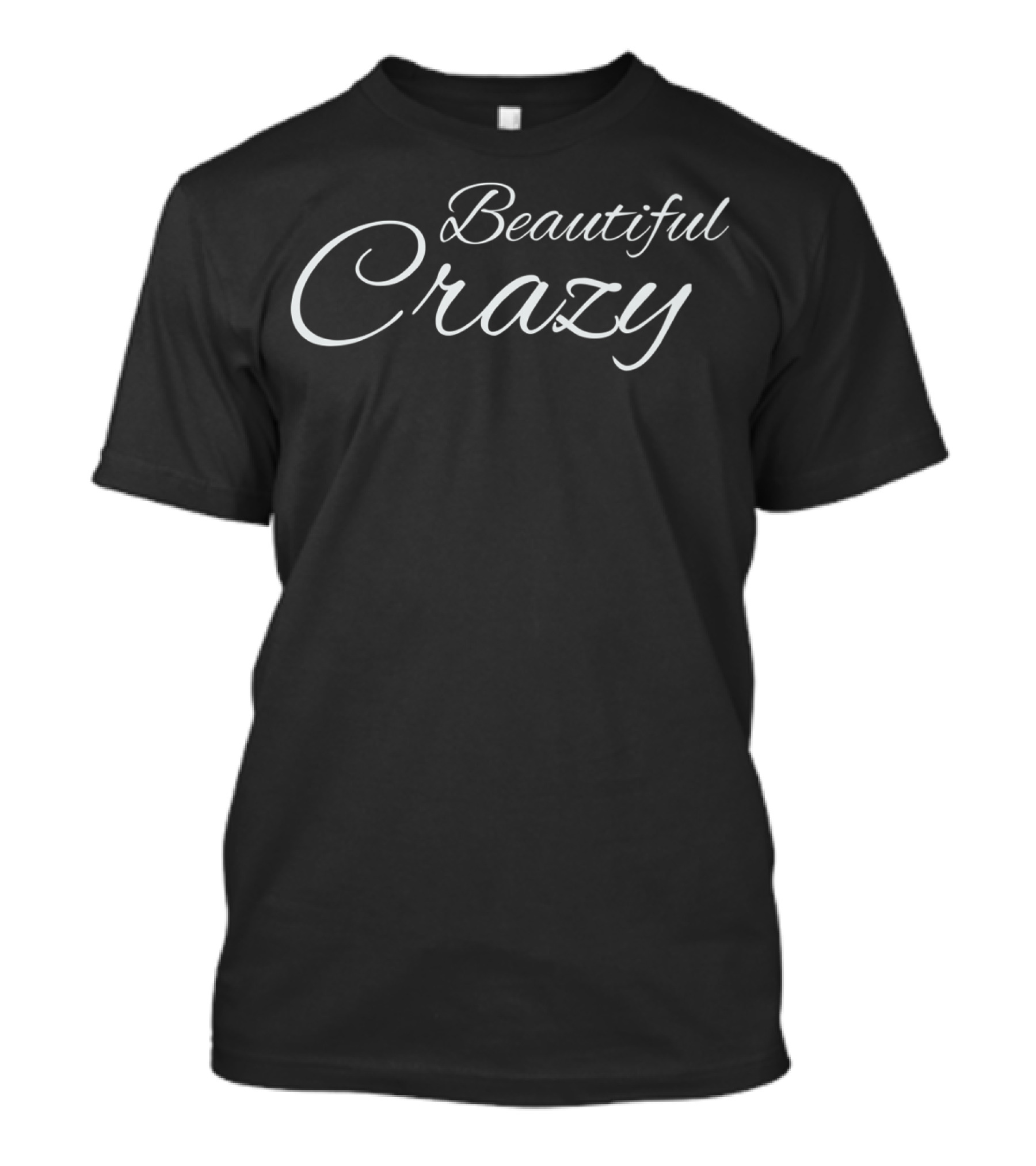 Beautiful Crazy Womens Mens Girls Country Wear T-Shirt