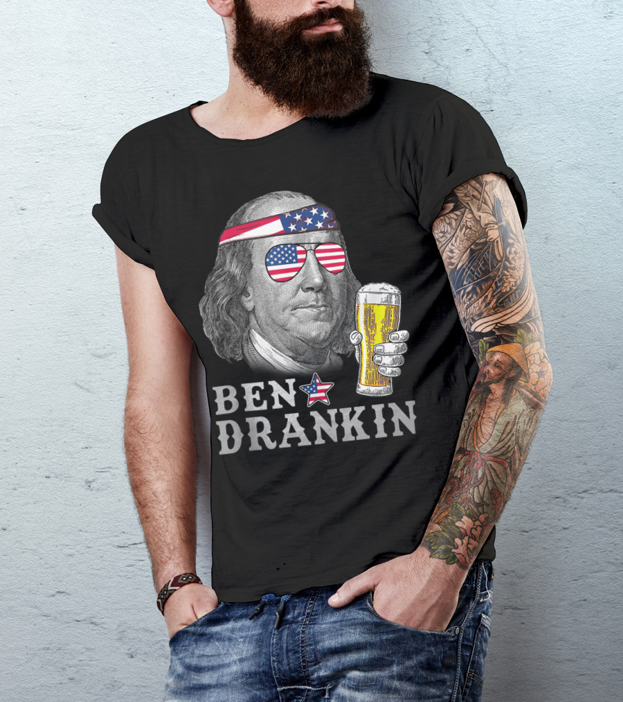Ben Drankin Patriotic Benjamin Franklin With USA Flag Sunglasses And Beer T-Shirt