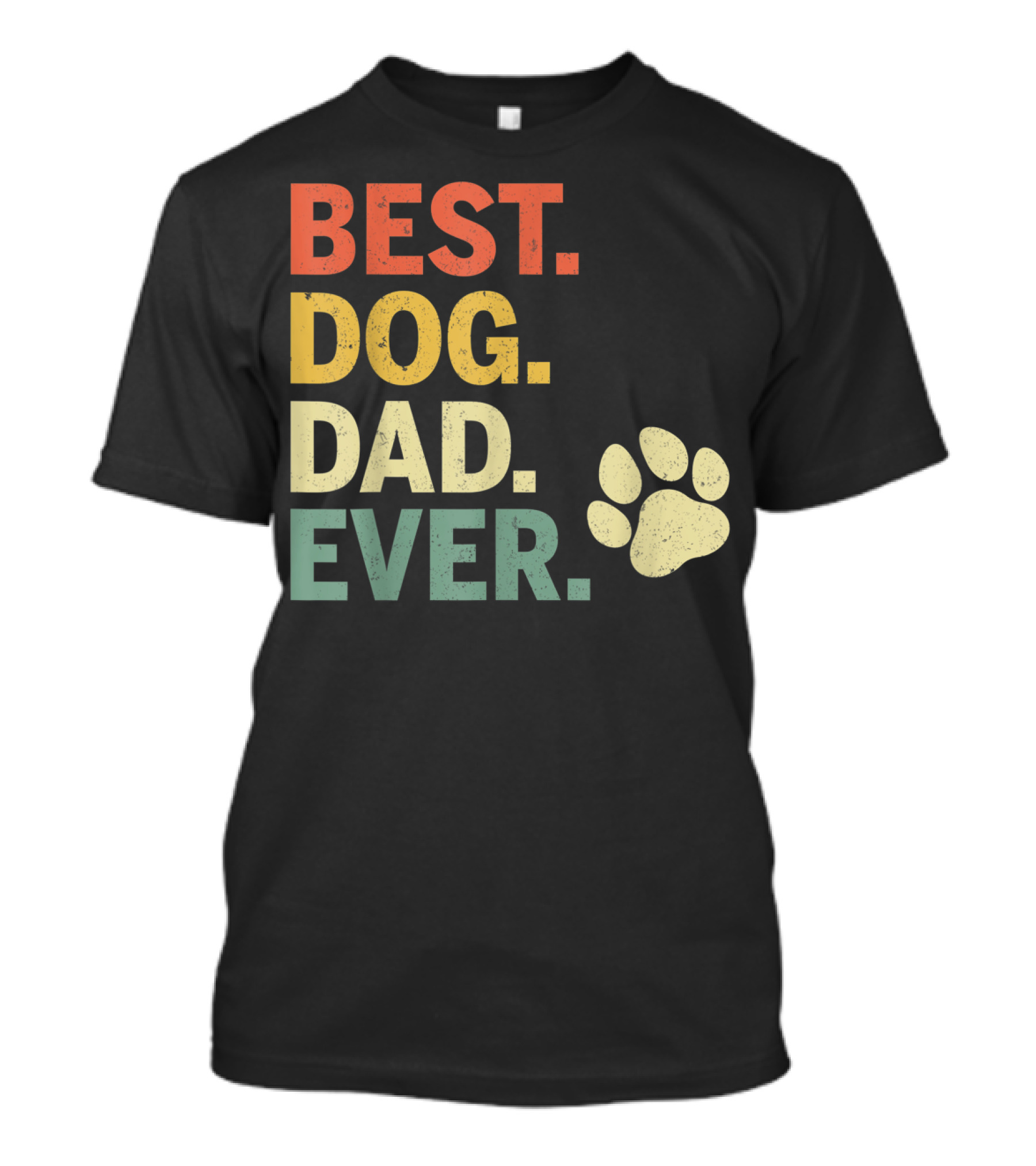 Best Dog Dad Ever Paw T-Shirt