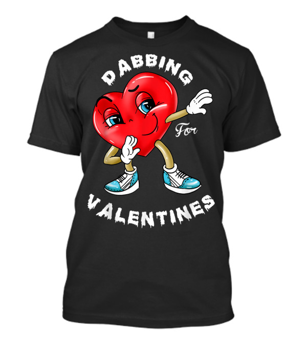 Dabbing For Valentines Heart Day Girlfriend T-Shirt