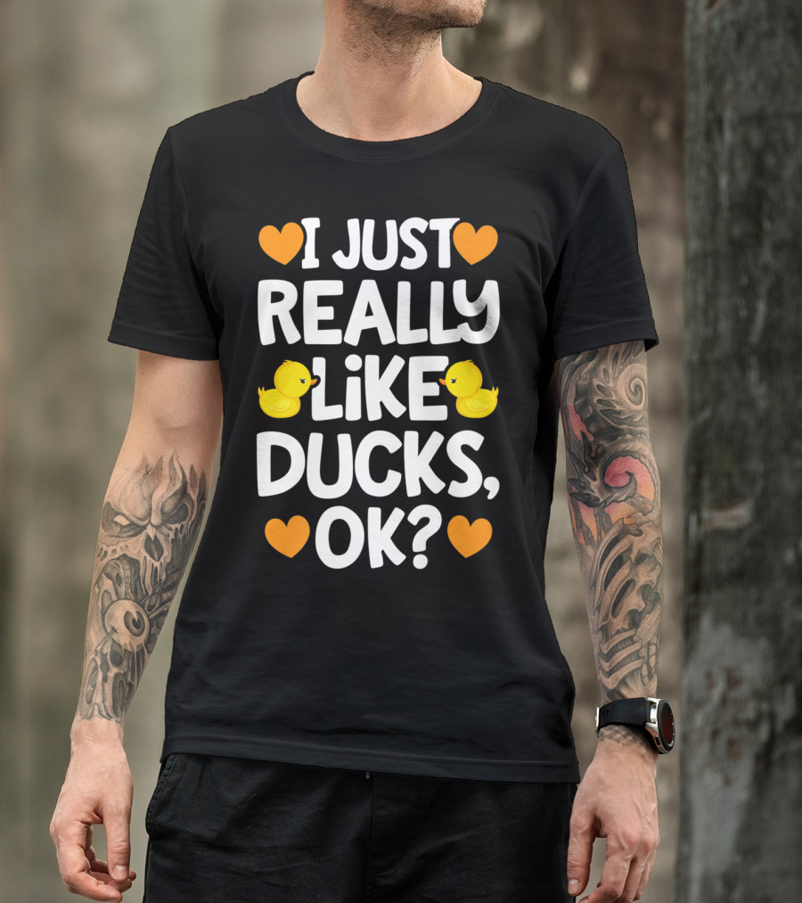 I Just Really Like Ducks OK Cute Yellow Duck Lover Hearts T-Shirt