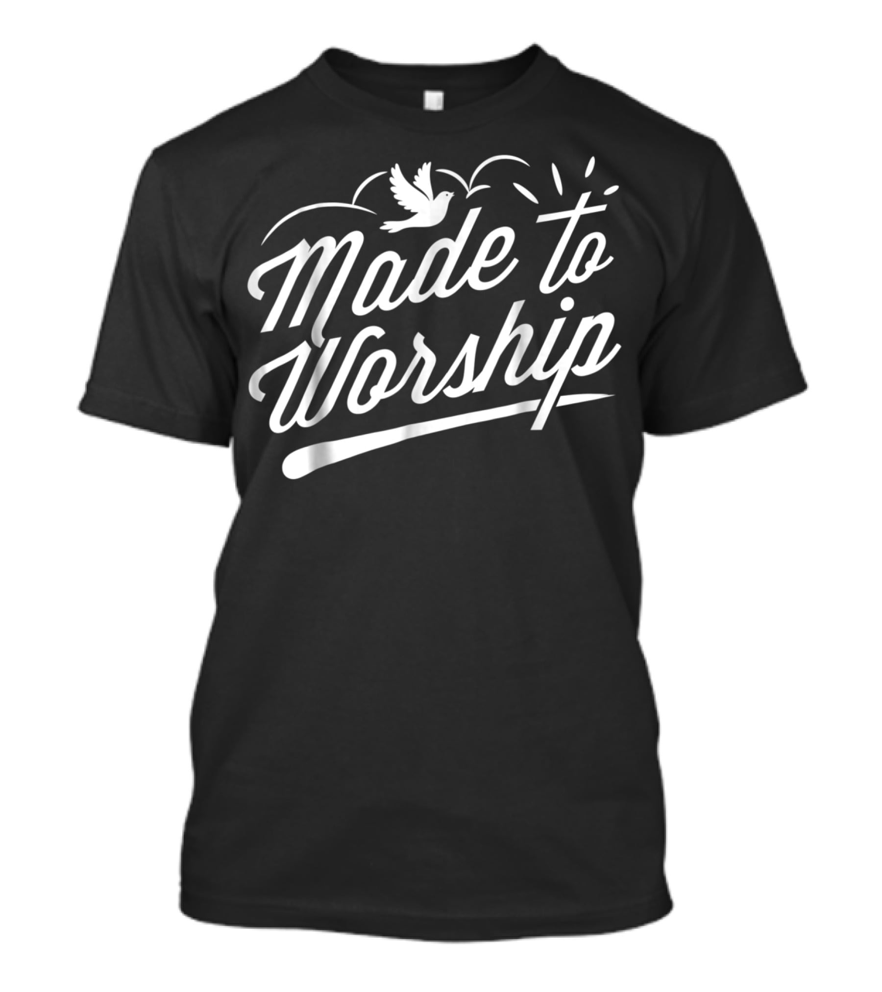 Made To Worship Christian Faith Praise Dove T-Shirt