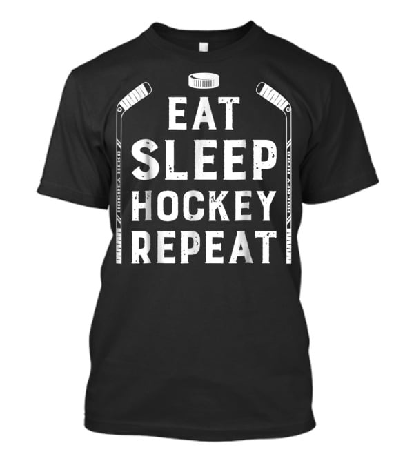 Eat Sleep Hockey Repeat Hockey Sticks Puck T-Shirt