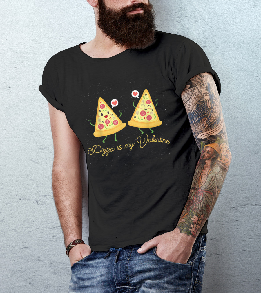 Pizza Is My Valentine With Happy Dancing Slices And Hearts T-Shirt