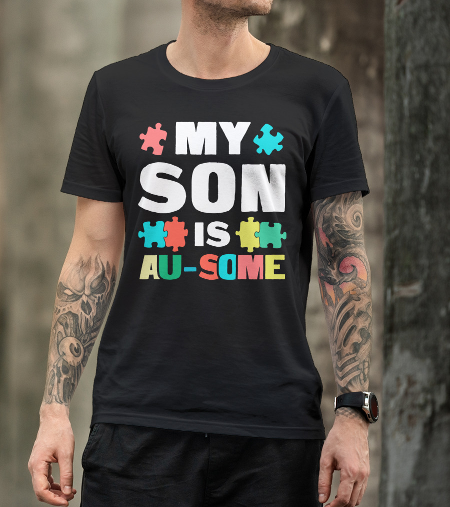 My Son Is Au-Some Autism Puzzle Pieces T-Shirt