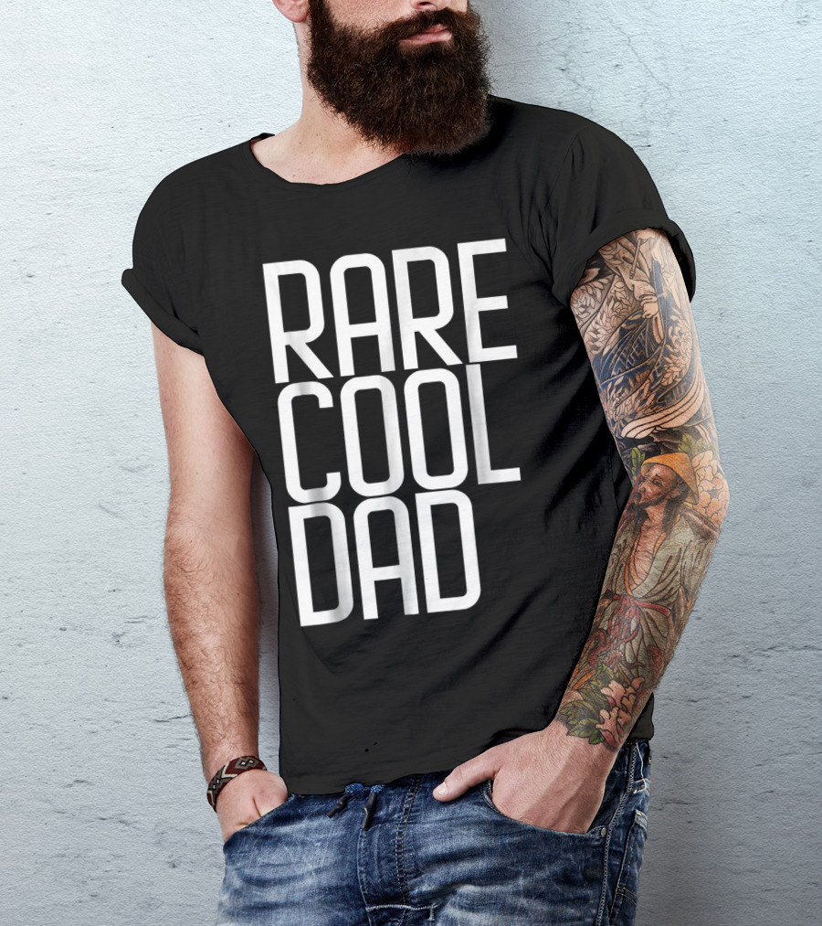 RARE COOL DAD Cute For Your DAD T-Shirt