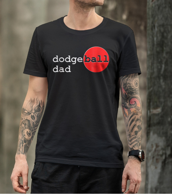 Dodgeball Dad Father Dodge Ball Parent Red Ball T-Shirt