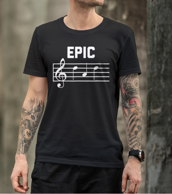 Epic Dad Musician Fathers Musical Notes Clef Melody T-Shirt