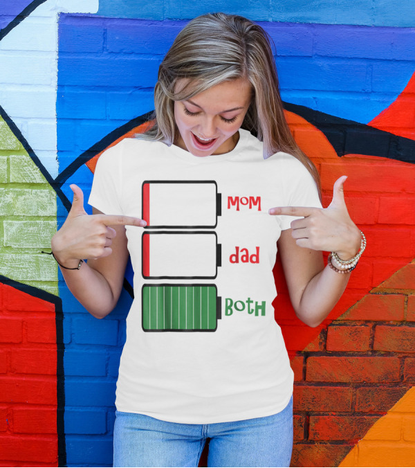 Feelin Good Tees Love Mom Dad Both Battery Levels T-Shirt