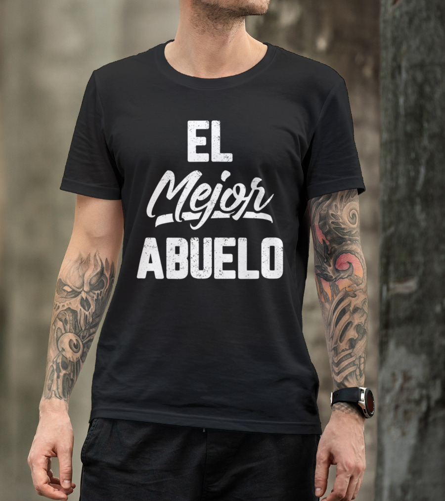 El Mejor Abuelo Mens Abuelo Grandpa In Spanish Dad Papa Padre22 T-Shirt