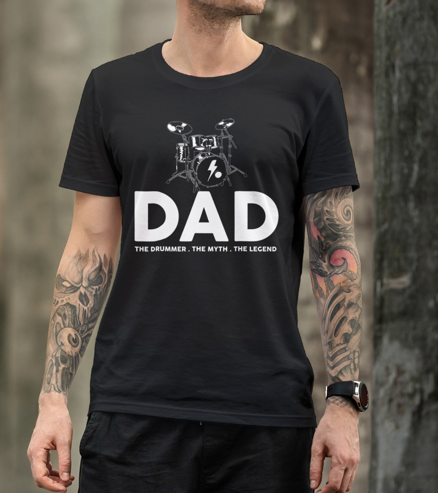 Dad The Drummer The Myth The Legend Bold Drum Set T-Shirt