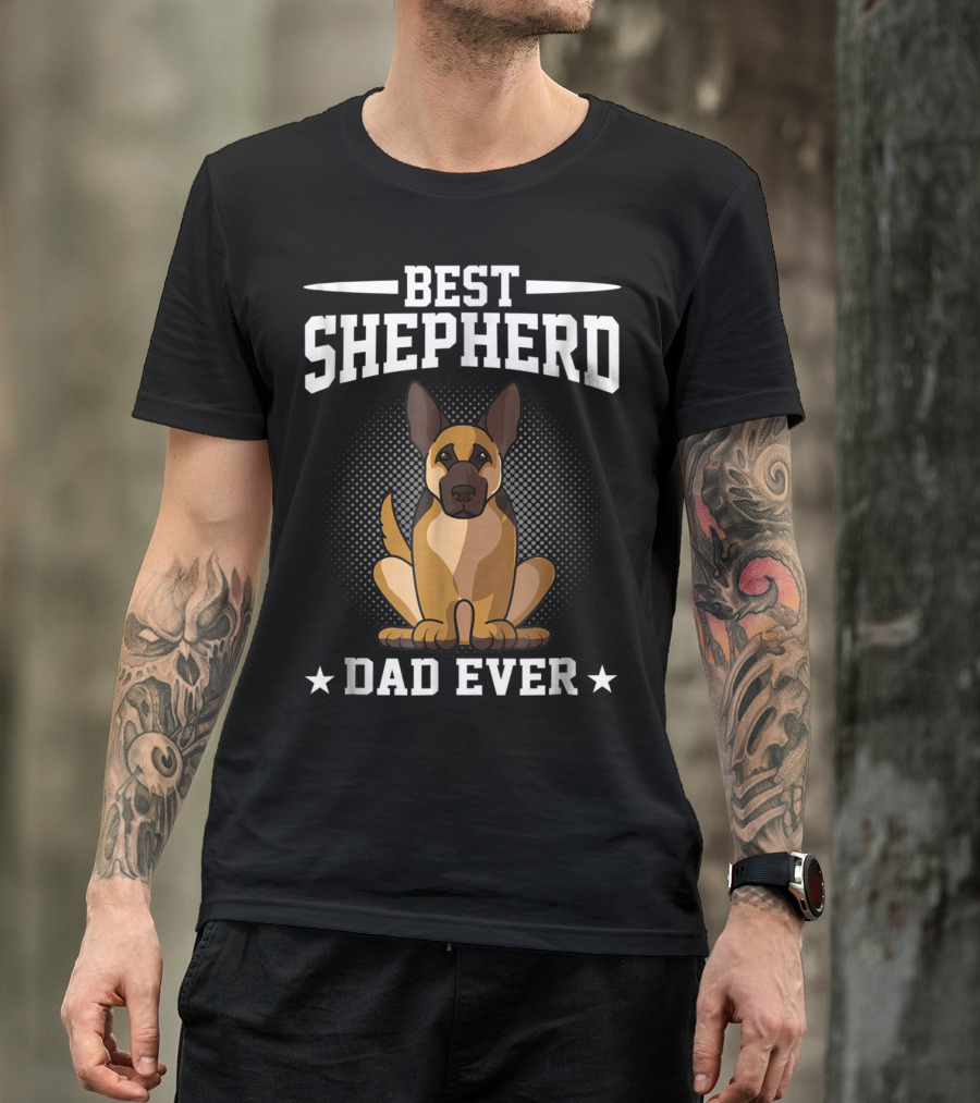 Best Shepherd Dad Ever German Shepherd Dog Owner T-Shirt