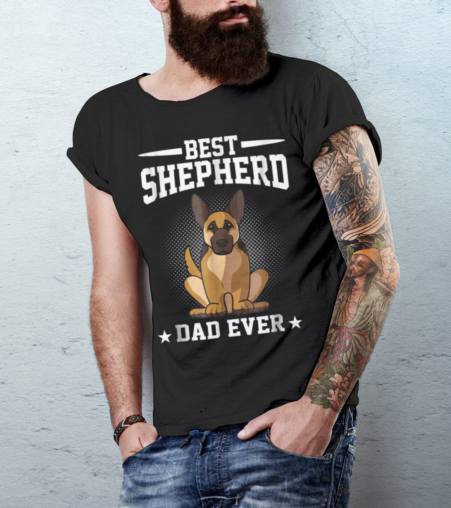 Best Shepherd Dad Ever German Shepherd Dog Owner T-Shirt