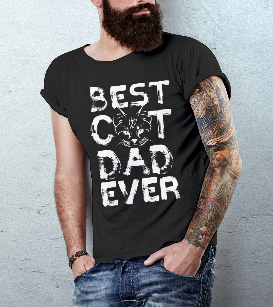 Best Cat Dad Ever Kitty Lover Funny T-Shirt