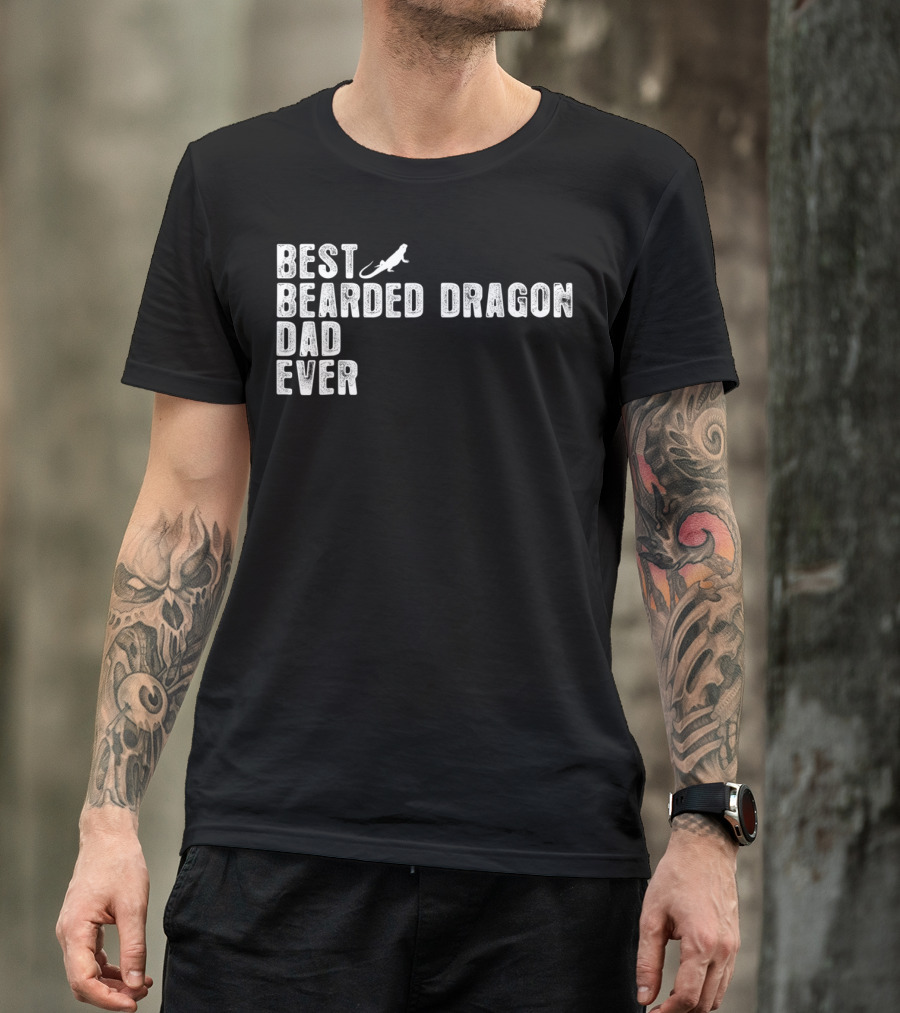 Best Bearded Dragon Dad Ever T-Shirt