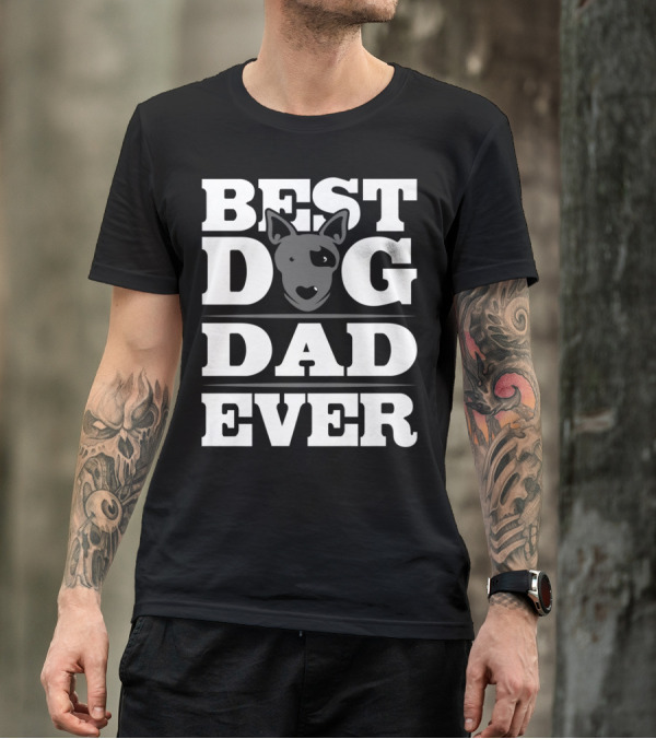 Best Dog Dad Ever Puppy Parent Dog Lover Rescue T-Shirt