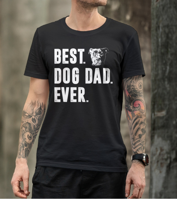 Best Dog Dad Ever Pitbull Lover Dog Dad S58 T-Shirt