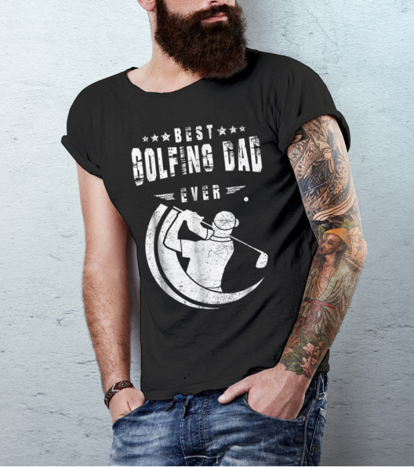 Best Golfing Dad Ever Golf Swing T-Shirt