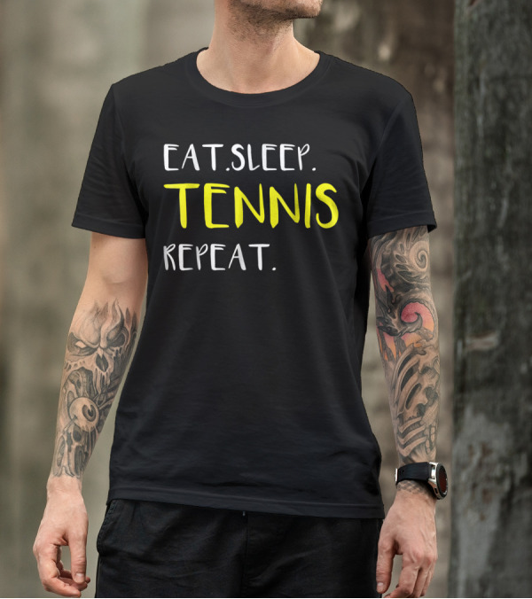 Eat Sleep Tennis Repeat Awesome From Dad Mom12 T-Shirt