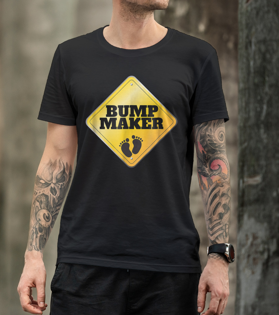 BUMP MAKER Father To Be Dad Pregnancy Announcement Sign With Footprints T-Shirt