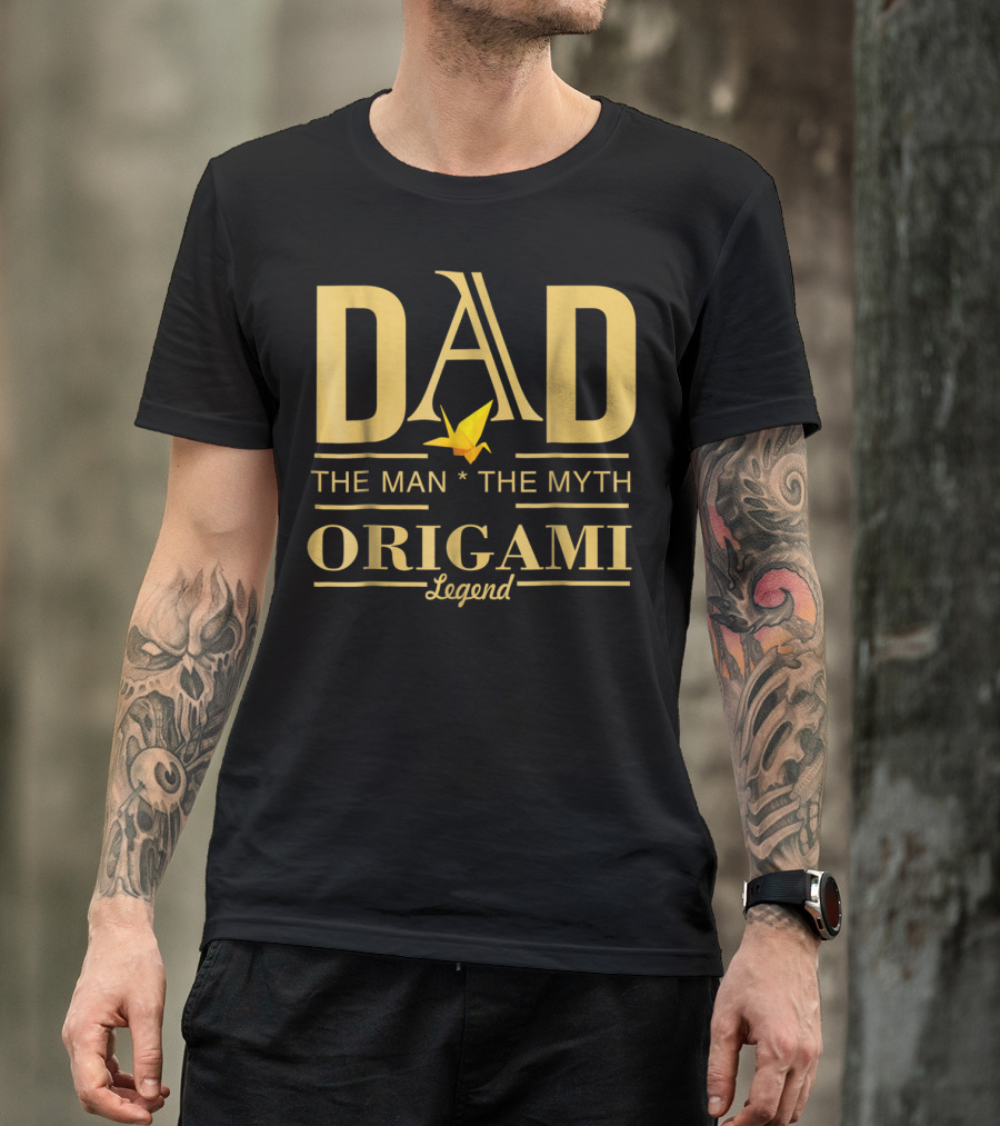 DAD The Man The Myth Origami Legend T-Shirt