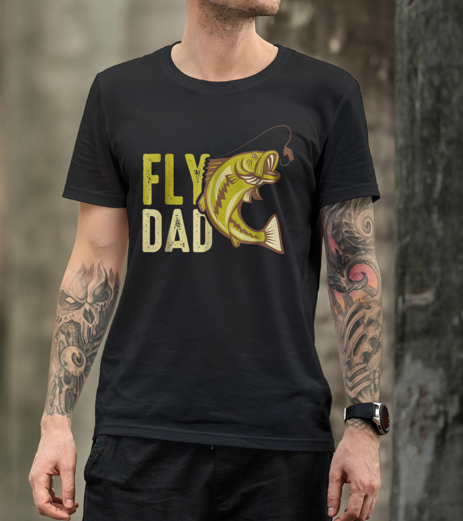 Fly Dad Bass Fishing Fisherman T-Shirt