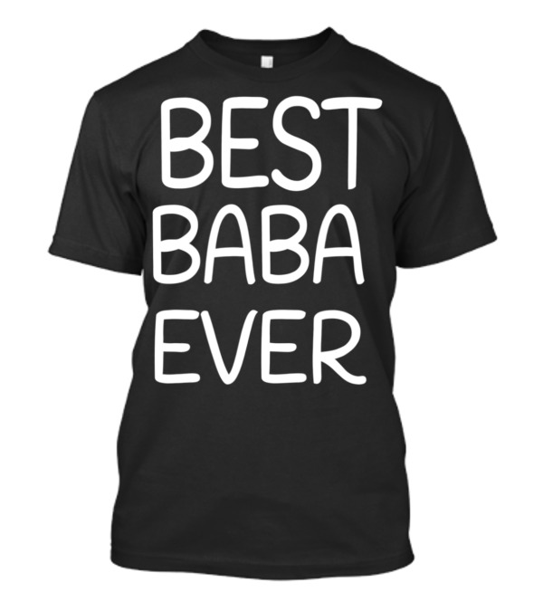 Best Baba Ever Arabic Chinese Dad T-Shirt